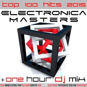Electronica Masters Top 100 Hits 2015