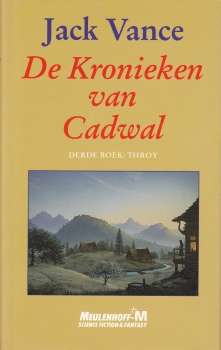 Voorzijde omslag van "De kronieken van Cadwal - Derde boek: Throy"