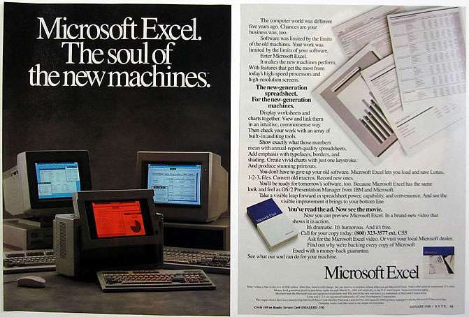 Microsoft Excel. The soul of the new machines.