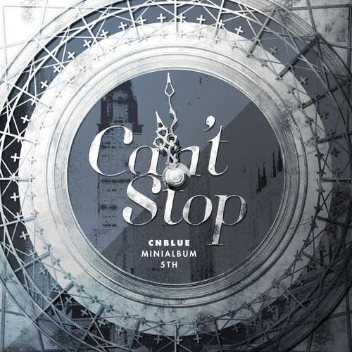 [Mini Album] CNBLUE - Can't Stop [5th Mini Album]