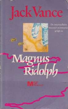 Voorzijde omslag van "Magnus Ridolph - Op kosmische blaren, De Kokod-krijgers, De afschuwelijke McInch, Vakantieparadijs tussen de Sterren, Genadeslag, Koning der dieven, De spectaculaire sardines, De Gillende Springers"
