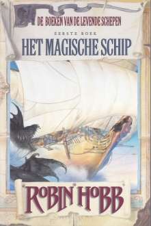 Voorzijde omslag van "De boeken van de levende schepen - 1 - Het magische schip"