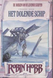 Voorzijde omslag van "De boeken van de levende schepen - 2 - Het dolende schip"