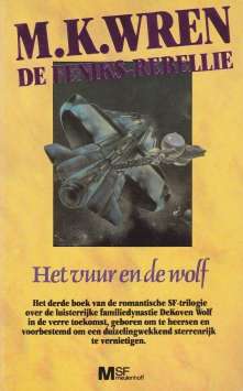 Voorzijde omslag van "De feniks-rebellie - 3 - Het vuur en de Wolf"