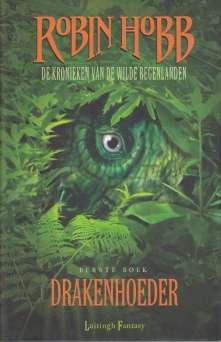 Voorzijde omslag van "De kronieken van de wilde regenlanden - 1 - Drakenhoeder"