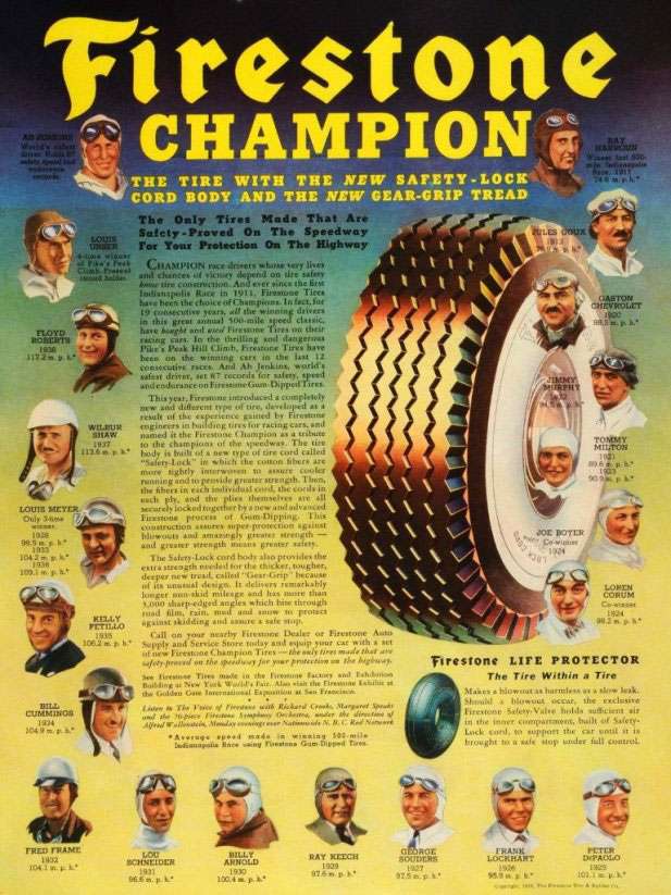 Firestone Champion. The tire with the new safety-lock cord body and the new gear-grip tread. The only tires made that are safety-proved on the speedway for your protection on the highway.
