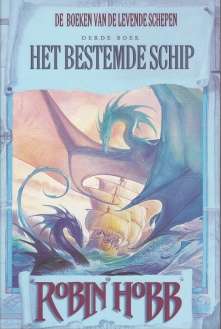 Voorzijde omslag van "De boeken van de levende schepen - 3 - Het bestemde schip"