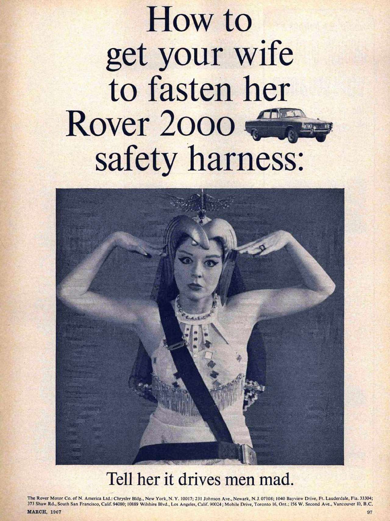 How to get your wife to fasten her Rover 2000 safety harness: tell her it drives men mad.