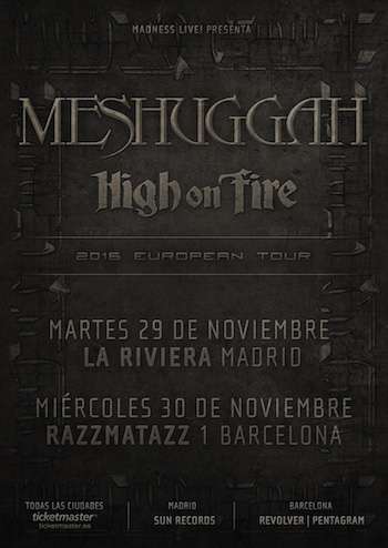 Meshuggah - High on Fire - gira cartel