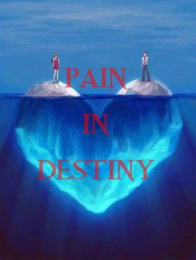 Pain In Destiny