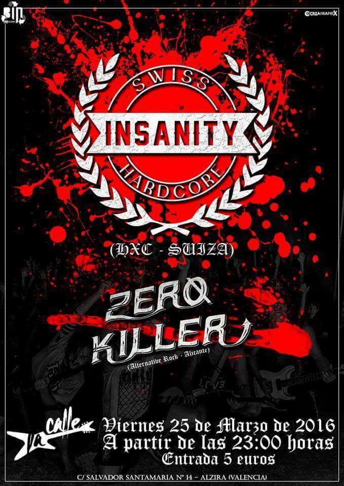 Zero Killer + Insanity - cartel Valencia