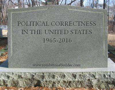 Political Correctness Tombstone