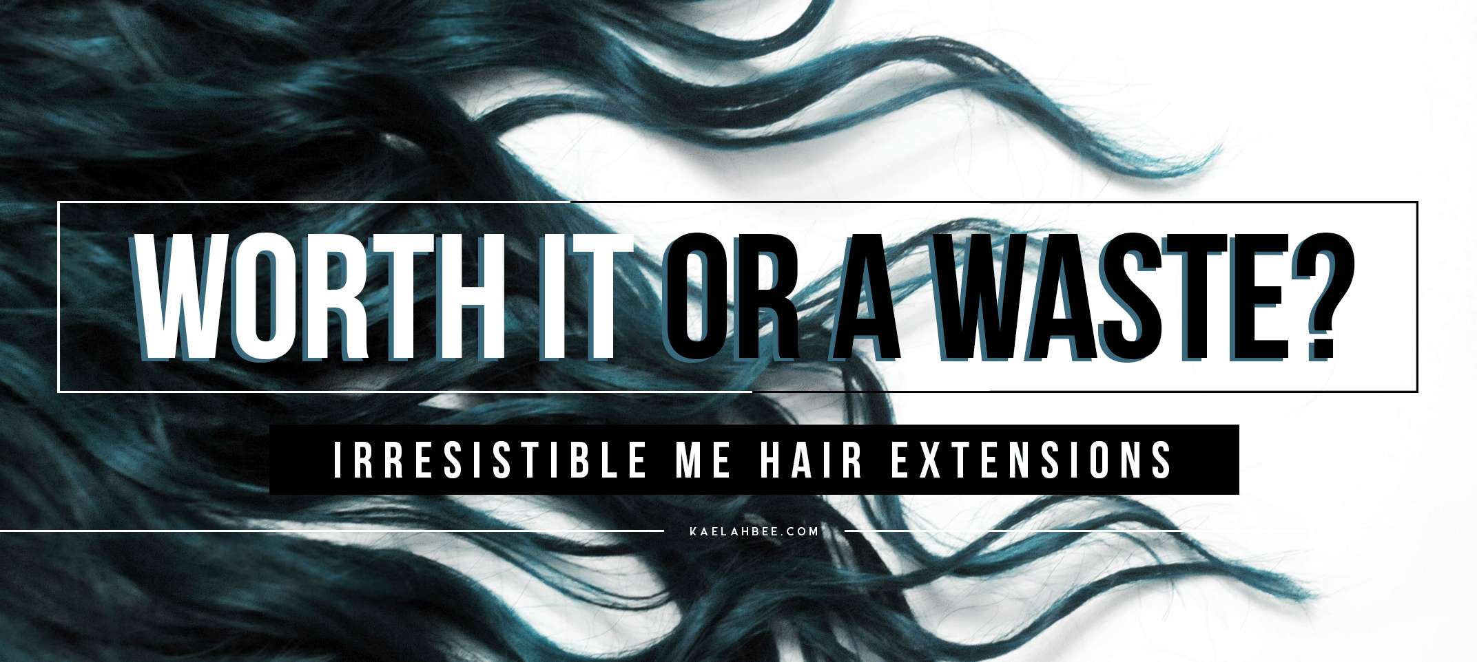 Irresistible Me Hair Extensions