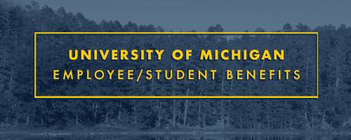 University of Michigan Employee/Student Special Discounts
