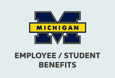 University of Michigan Employee/Student Benefits