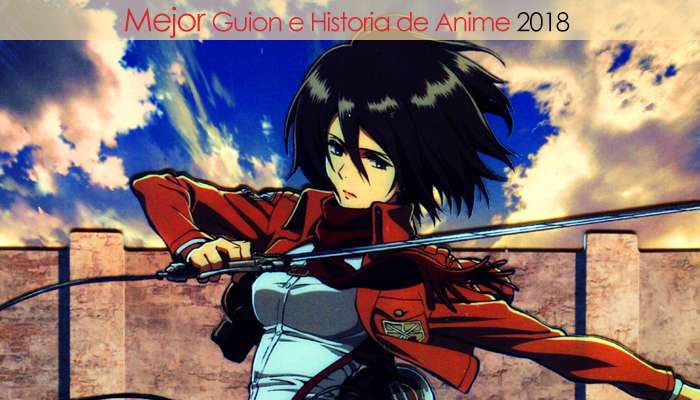Eliminatorias Nominados a Mejor Guion e Historia de Anime 2018
