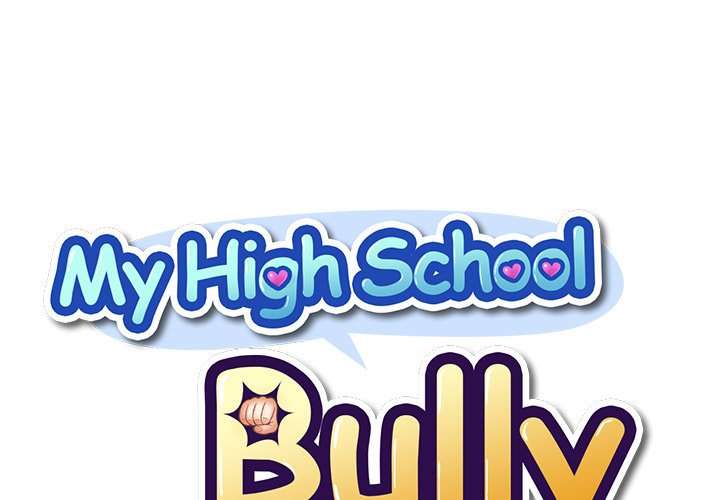 MY HIGH SCHOOL BULLY - ENGLISH: Chapter 84 - Page 1