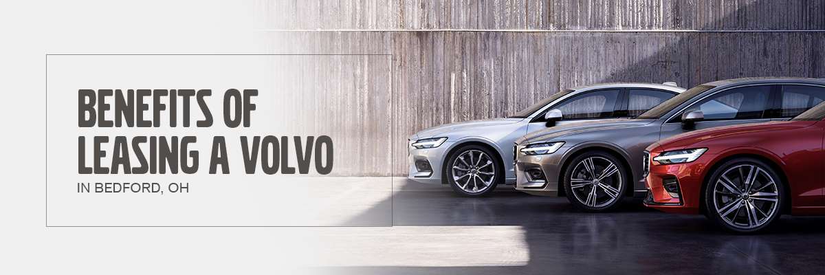 Benefits of Leasing a Volvo at Motorcars Volvo