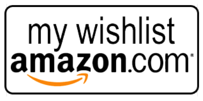 Click HERE Amazon Wishlist